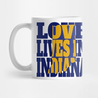 Love Lives in Indiana Mug